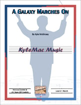 A Galaxy Marches On Concert Band sheet music cover